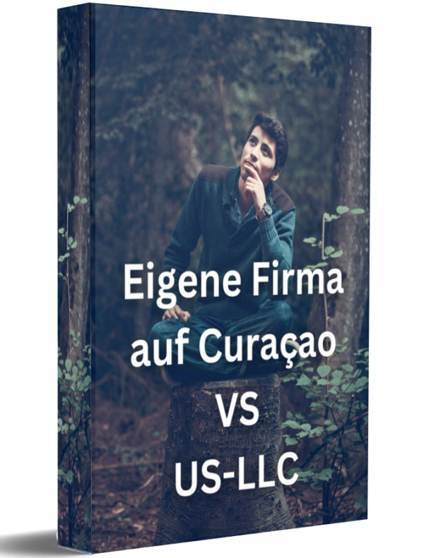 EBook - Eigene Firma auf Curacao VS US-LLC